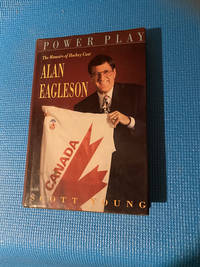 Powerplay: The Memoirs of Hockey Czar Alan Eagleson