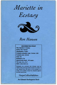 Mariette in Ecstasy. by Ron HANSEN - Paperback - Signed First Edition - 1991. - from Orpheus Books (SKU: 10353-1)