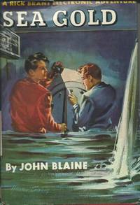 Sea Gold by Blaine, John - 1947