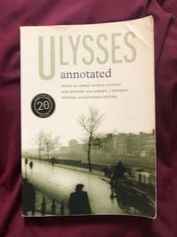 Ulysses Annotated. Notes for James Joyce's Ulysses.