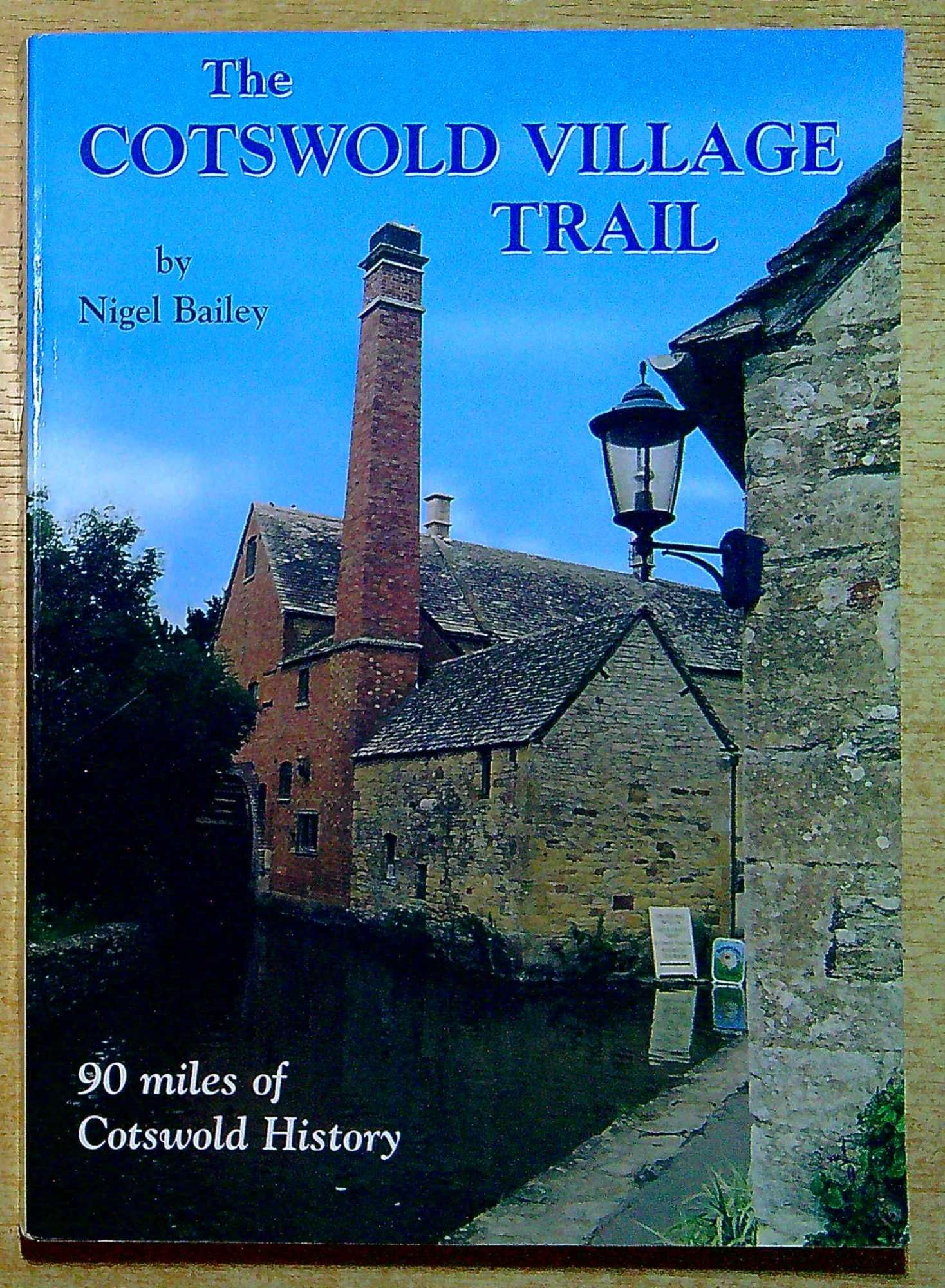 洋書 the cotswolds The Cotswold Village Trail: 90 Miles of Cotswold History by