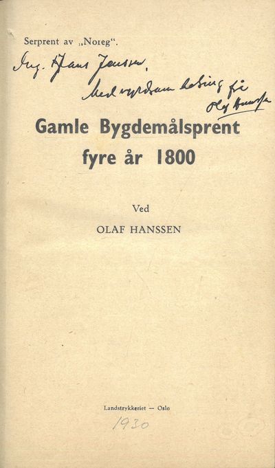 Gamle Bygdemålsprent fyre år 1800. Ved (...).…