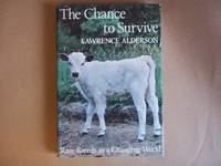 image of The Chance to Survive.Rare Breeds in a Changing World.