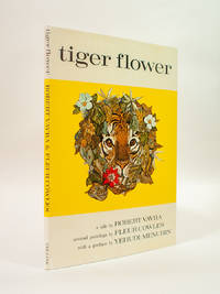 Tiger Flower by Robert Vavra, Yehudi Menuhin (preface) - 1978