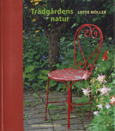 TRÄDGÅRDENS NATUR. Om den svenska och den…