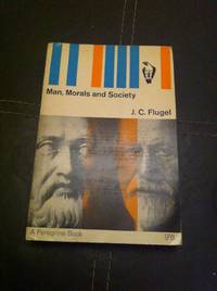 MAN, MORAL AND SOCIETY