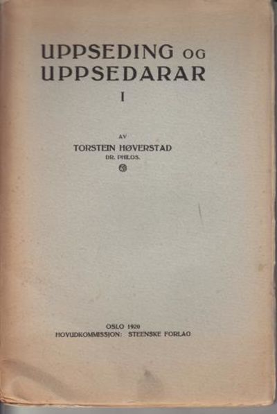 Uppseding og uppsedarar I (alt som kom).