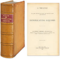 A Treatise on the Laws Regulating the Manufacture and Sale..