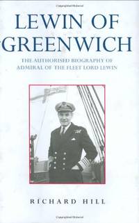 Lewin of Greenwich: The Authorised Biography