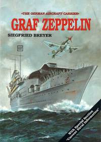 The German Aircraft Carrier: Graf Zeppelin