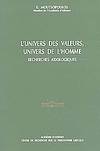 L' UNIVERS DE VALEURS, UNIVERS DE L' HOMME - Recherches axiologiques by Evangelos Moutsopoulos
- Paperback
- 2008
- from DEMETRIUS SIATRAS (SKU: 96226)