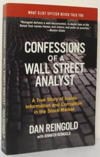 Confessions of a Wall Street Analyst. A True…