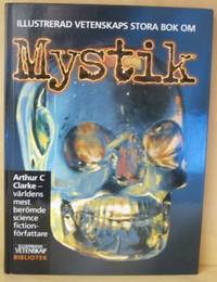 Illustrerad vetenskaps stora bok om mystik.