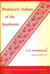 Prehistoric Indians of the Southwest.