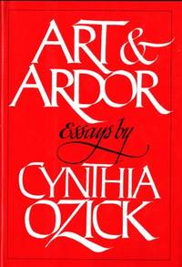 Art & Ardor. Essays.