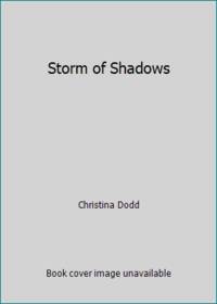 Storm of Shadows by Christina Dodd - 2009