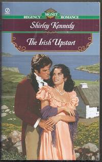 The Irish Upstart by Kennedy, Shirley