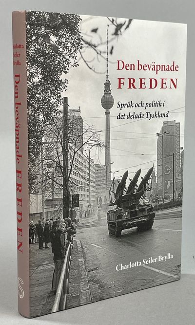Den beväpnade freden. Språk och politik i det…
