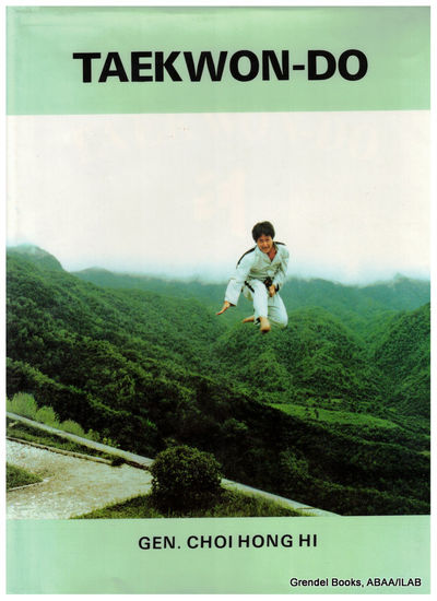 Mississauga:: International Taekwon-Do Federation,. Near Fine in Near Fine dust jacket. 1995. Hardco...