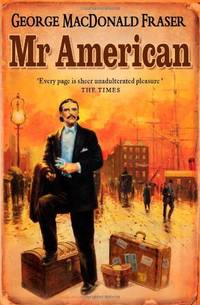 image of Mr American (Flashman Papers)