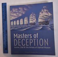 Masters of Deception: Escher, Dali and the Artists of Optical Illusion