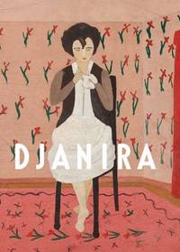 DJANIRA: PICTURING BRAZIL.; Edited by: Adrian Pedrosa, Isabella Rjeille, Rodrigo Moura. Texts: Adriano Pedrosa [and 11 others]