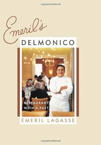 Emeril's Delmonico: A Restaurant With A Past