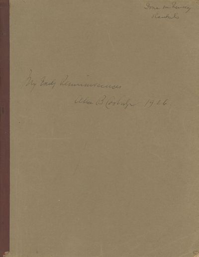 My Early Reminiscences / Alice B Coolidge 1926