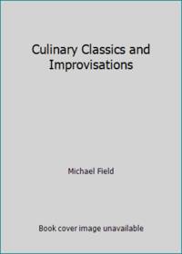Culinary Classics and Improvisations