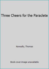 Three Cheers for the Paraclete