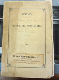 Lettres à Son Altesse Royale le Duc regnant de Saxe-Coburg et Gotha sur la théorie des...