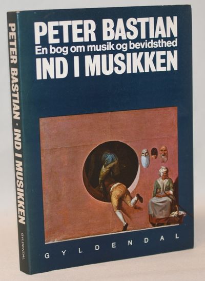 Ind i musikken. En bog om musik og bevidsthed.