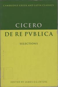 Cicero: De re Publica: Selections by Cicero - 1995