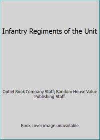 Infantry Regiments of the Unit