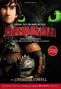 How to Train Your Dragon: With Brand New Short Stories!