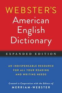Webster's American English Dictionary, Expanded Edition, Newest Edition