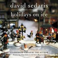 Holidays on Ice by David Sedaris - 2001-01-01