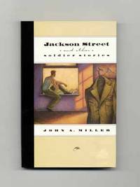 Jackson Street and Other Soldier Stories - 1st Edition/1st Printing