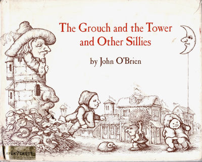 The Grouch and the Tower and Other Sillies.