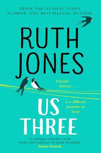 Us Three: The instant Sunday Times bestseller