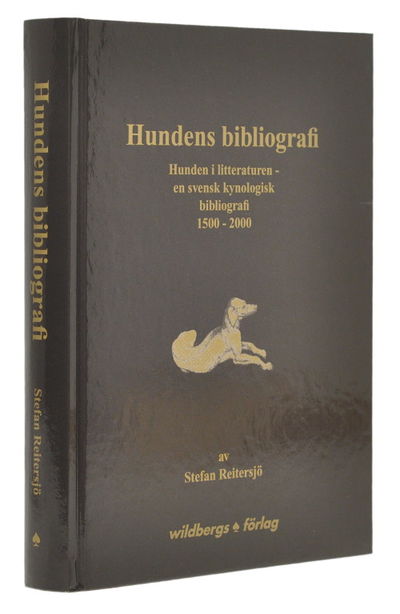 Hundens bibliografi. Hunden i litteraturen - en…