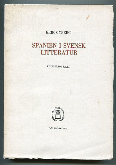 Spanien i svensk litteratur. En bibliografi.