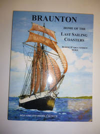 Braunton Home of the Last Sailing Coasters by ANDREW, Robert D'Arcy - 2007