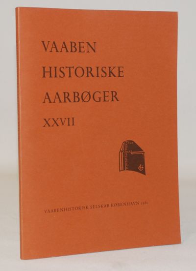Vaabenhistoriske Aarbøger XXVII - 1981.