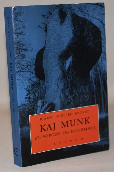 Kaj Munk - retsopgør og eftermæle.