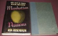 image of Manhattan Passions: True Tales of Power, Wealth, and Excess