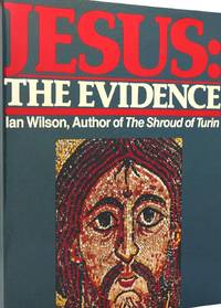 Jesus: The Evidence