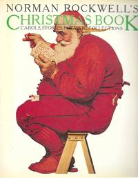 "Norman Rockwell's Christmas Book:  Carols, Stories, Poems, Recollections"