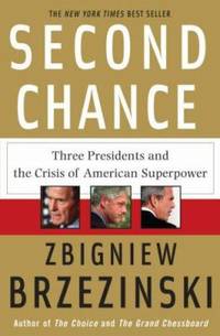 Second Chance : Three Presidents and the Crisis of American Superpower