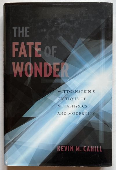 The Fate of Wonder. Wittgenstein's Critique of…